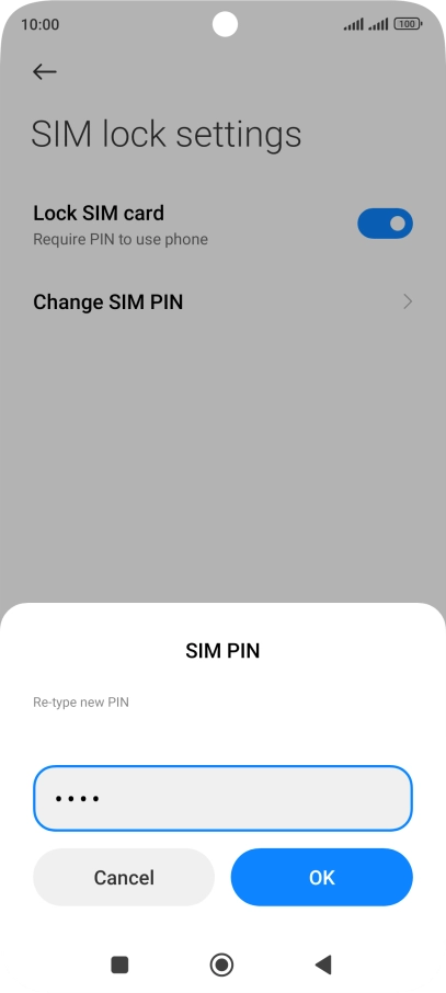 Key in the new PIN again and press OK.