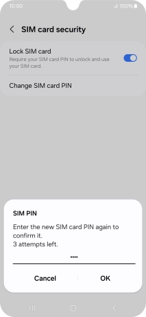 Key in the new PIN again and press OK. Key in the new PIN again and press OK.