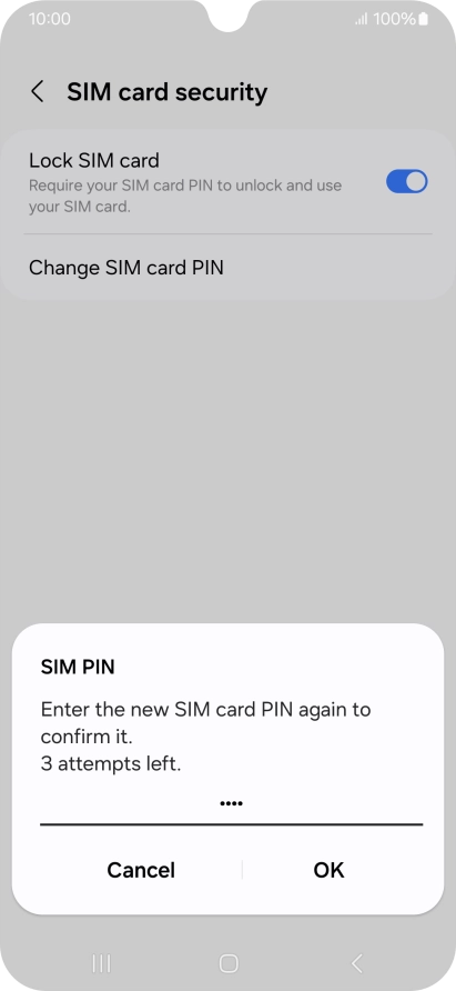 Key in the new PIN again and press OK. Key in the new PIN again and press OK.