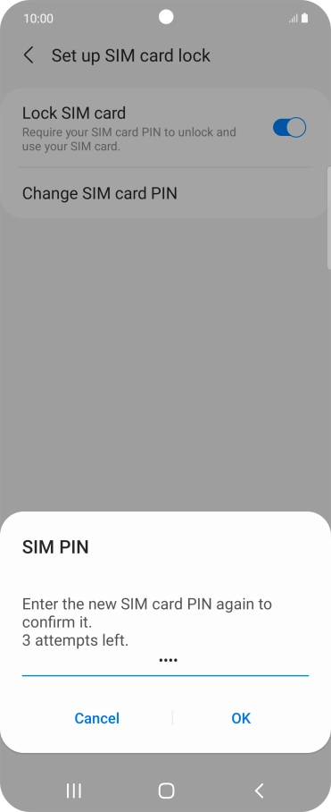 Key in the new PIN again and press OK.