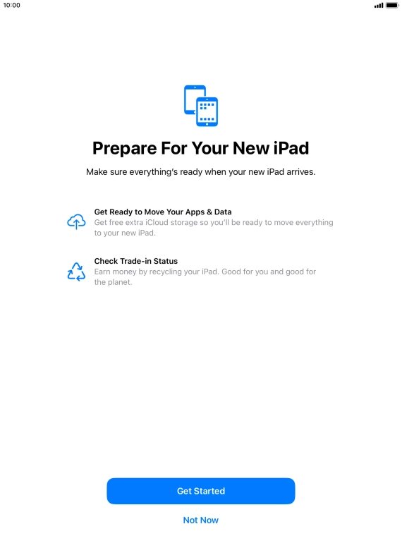 Press Get Started and follow the instructions on the screen to select the required settings and back up the tablet memory to iCloud. Once you've received your new iPad, you'll be able to restore the content of the iCloud backup. Press Get Started and follow the instructions on the screen to select the required settings and back up the tablet memory to iCloud. Once you've received your new iPad, you'll be able to restore the content of the iCloud backup.