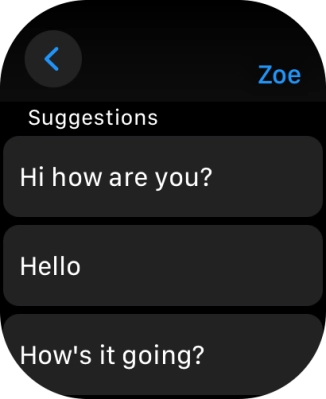 Press the required quick reply. Press the required quick reply.