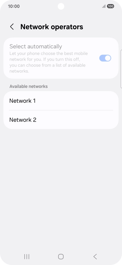 Press the required network. Press the required network.