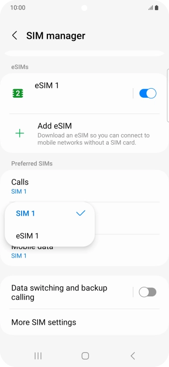 Press the required SIM. Press the required SIM.