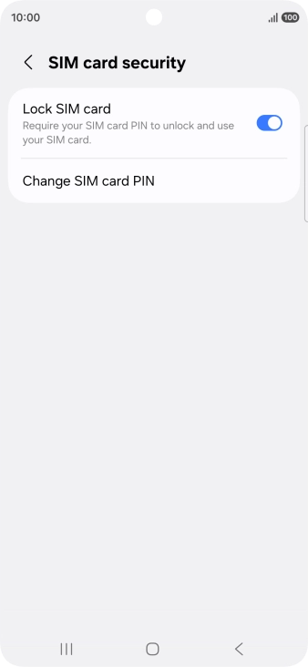 Press Change SIM card PIN. Press Change SIM card PIN.