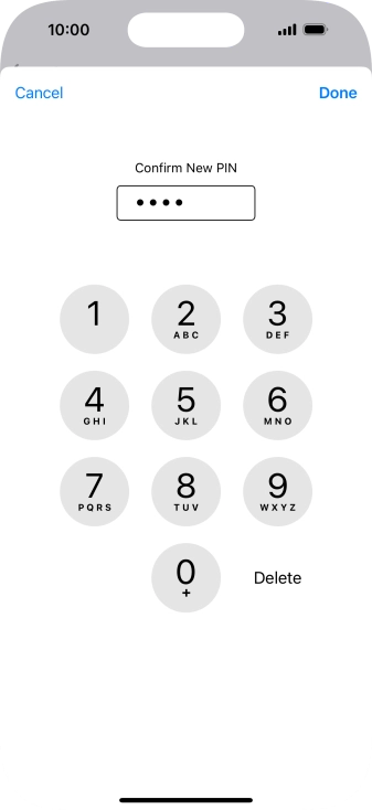 Key in the new PIN again and press Done.