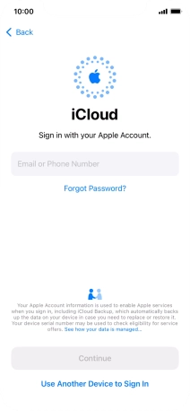 Press Email or Phone Number and key in the username for your Apple ID. Press Email or Phone Number and key in the username for your Apple ID.