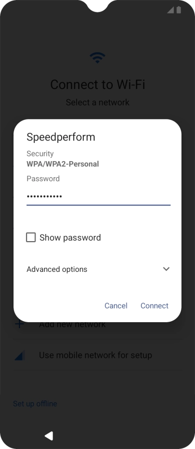 Key in the password for the Wi-Fi network and press Connect. Key in the password for the Wi-Fi network and press Connect.