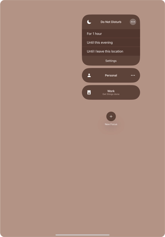 Press the required setting to activate the selected focus mode for a specified period of time or until you leave your current location.