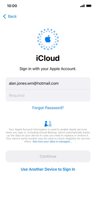 Press Required and key in the password for your Apple ID. Press Required and key in the password for your Apple ID.