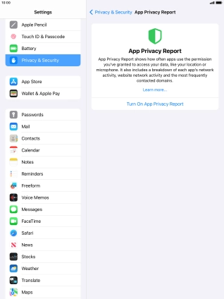 Press Turn On App Privacy Report to turn on the function. Press Turn On App Privacy Report to turn on the function.