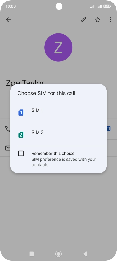 Press the required SIM. Press the required SIM.