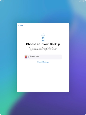 Press the required backup and your tablet restores the content of the selected backup. Subsequently, follow the instructions on the screen to set up your tablet and prepare it for use. Press the required backup and your tablet restores the content of the selected backup. Subsequently, follow the instructions on the screen to set up your tablet and prepare it for use.