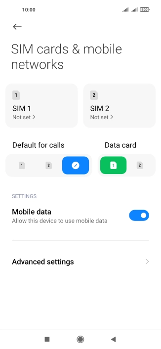 Press the required SIM. Press the required SIM.