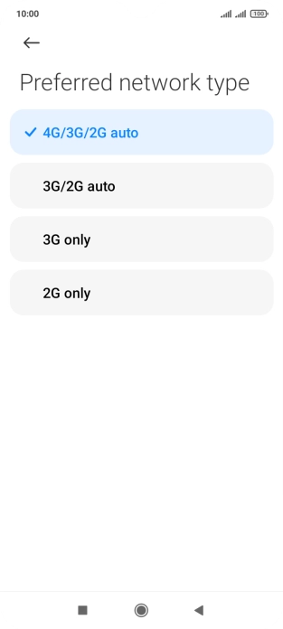 Press the required network mode. Press the required network mode.
