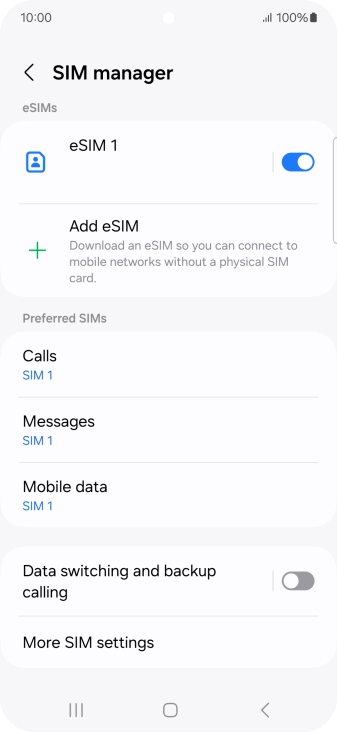 Press the required eSIM. Press the required eSIM.