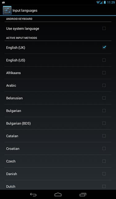 Press Use system language until the function is turned off.