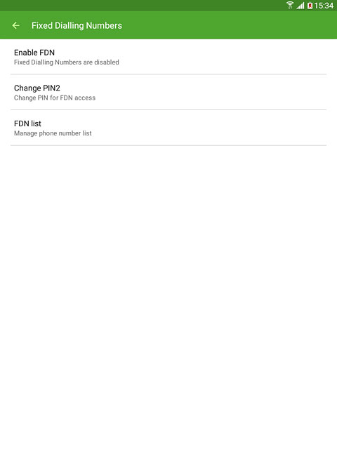 To turn on fixed dialling:Press Enable FDN.