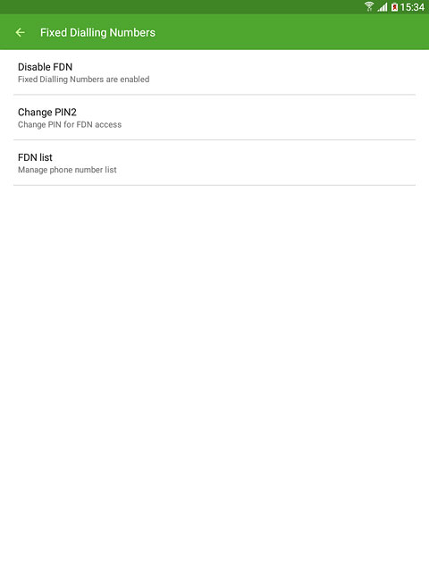 To turn off fixed dialling:Press Disable FDN.