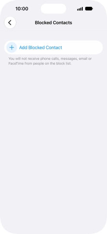 Press Add Blocked Contact and follow the instructions on the screen to block a contact.