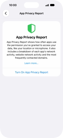 Press Turn On App Privacy Report to turn on the function. Press Turn On App Privacy Report to turn on the function.