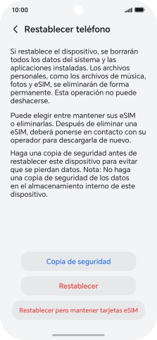 Pulsa Restablecer. Espera unos instantes mientras el teléfono restablece la configuración predeterminada. Sigue las indicaciones de la pantalla para configurar el teléfono y dejarlo listo para su uso. Pulsa Restablecer. Espera unos instantes mientras el teléfono restablece la configuración predeterminada. Sigue las indicaciones de la pantalla para configurar el teléfono y dejarlo listo para su uso.