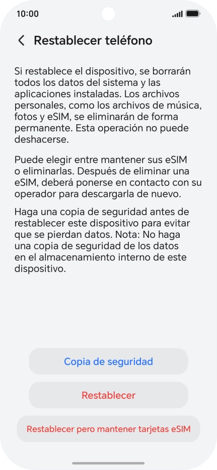 Pulsa Restablecer. Espera unos instantes mientras el teléfono restablece la configuración predeterminada. Sigue las indicaciones de la pantalla para configurar el teléfono y dejarlo listo para su uso. Pulsa Restablecer. Espera unos instantes mientras el teléfono restablece la configuración predeterminada. Sigue las indicaciones de la pantalla para configurar el teléfono y dejarlo listo para su uso.