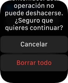 Pulsa Borrar todo. Espera unos instantes mientras el Apple Watch restablece la configuración predeterminada. Sigue las indicaciones de la pantalla para configurar el Apple Watch y dejarlo listo para su uso.