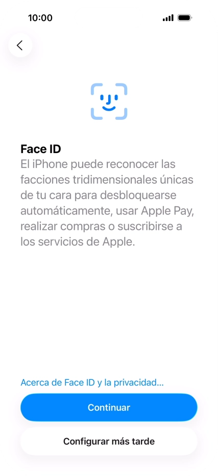 Sigue las indicaciones de la pantalla para activar el uso del reconocimiento facial (Face ID) o pulsa Configurar más tarde.