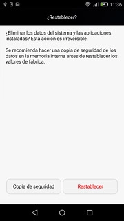 Pulsa Restablecer para confirmar.Espera unos instantes mientras el teléfono restablece la configuración predeterminada.Sigue las indicaciones de la pantalla para configurar el teléfono y dejarlo listo para ser utilizado.