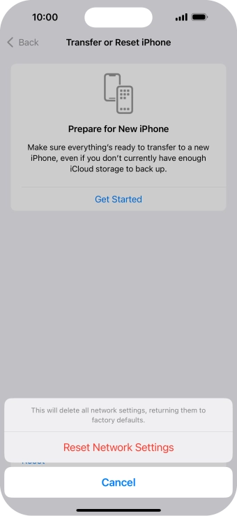 Press Reset Network Settings. Press Reset Network Settings.