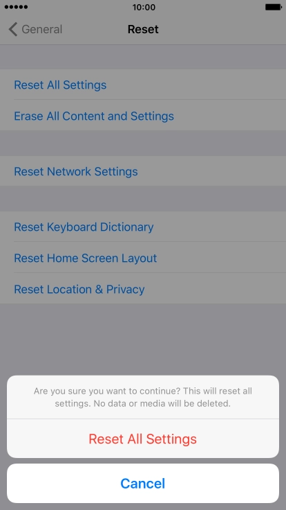 Press Reset All Settings. Wait a moment while the factory default settings are restored. 
Follow the instructions on the screen to set up your phone and prepare it for use.