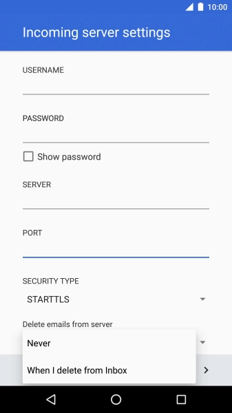 Press Never to keep email messages on the server when you delete them on your phone.