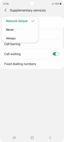Press Always to turn on caller identification. Press Always to turn on caller identification.