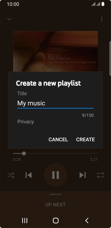 Key in a name for the playlist and press CREATE. Key in a name for the playlist and press CREATE.