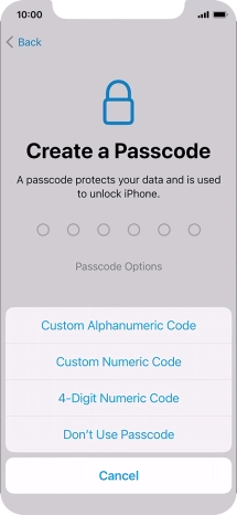 Follow the instructions on the screen to turn on use of phone lock code or press Don't Use Passcode.