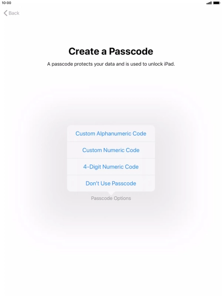 Follow the instructions on the screen to turn on use of lock code or press Don't Use Passcode.