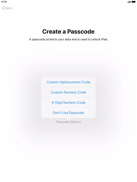 Follow the instructions on the screen to turn on use of lock code or press Don't Use Passcode.