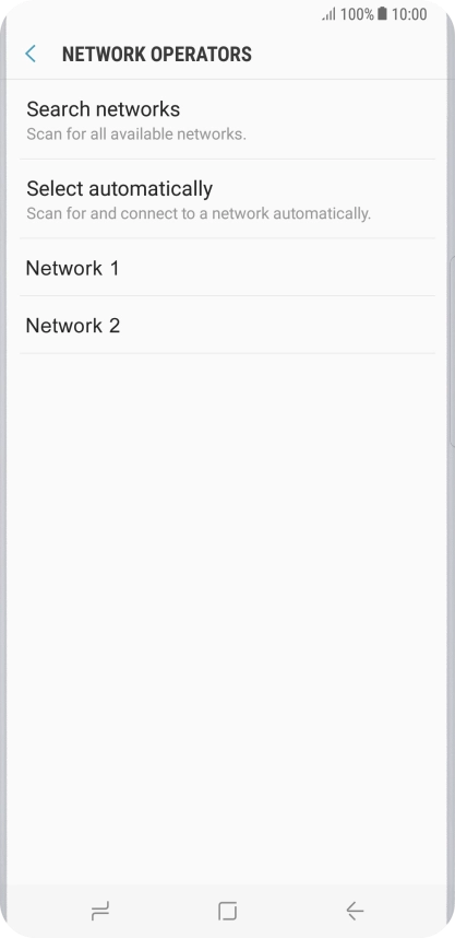 Press the required network. Press the required network.