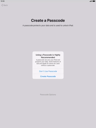 If you turn off the function, press Don't Use Passcode.