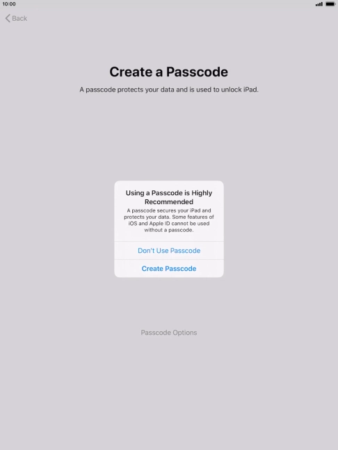 If you turn off the function, press Don't Use Passcode.
