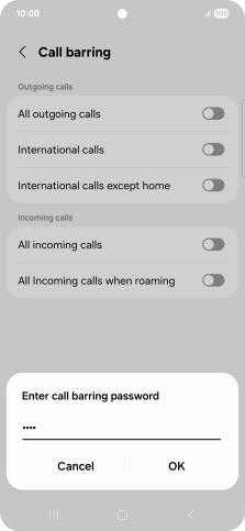 Key in your barring password and press OK. The default barring password is 0000. Key in your barring password and press OK. The default barring password is 0000.