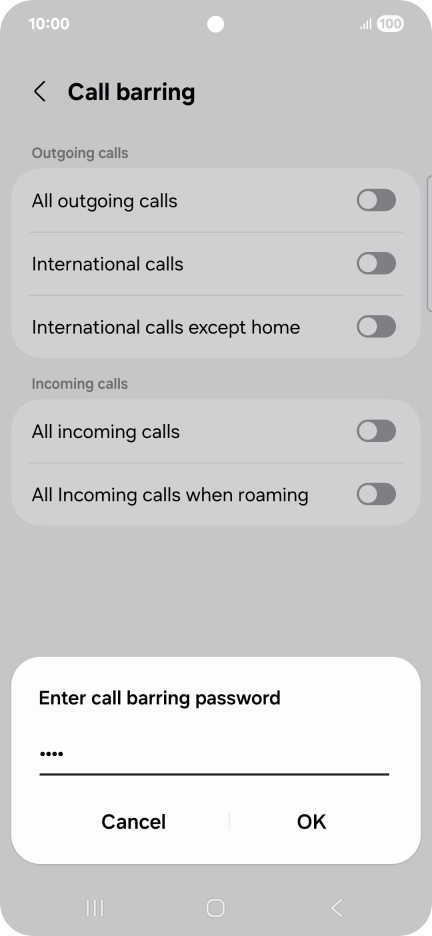 Key in your barring password and press OK. The default barring password is 0000. Key in your barring password and press OK. The default barring password is 0000.