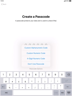 Follow the instructions on the screen to turn on use of lock code or press Don't Use Passcode.