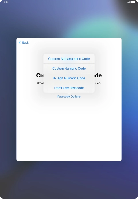 Follow the instructions on the screen to turn on use of lock code or press Don't Use Passcode.