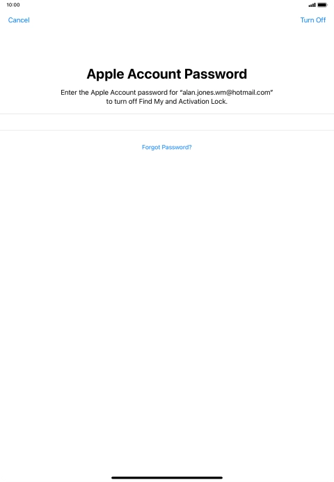 Key in the password for your Apple ID and press Turn Off. Wait a moment while the factory default settings are restored. Follow the instructions on the screen to set up your tablet and prepare it for use. Key in the password for your Apple ID and press Turn Off. Wait a moment while the factory default settings are restored. Follow the instructions on the screen to set up your tablet and prepare it for use.