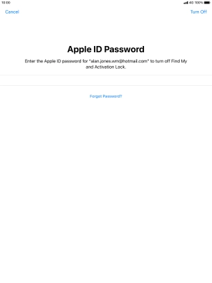 Key in the password for your Apple ID and press Turn Off. Key in the password for your Apple ID and press Turn Off.