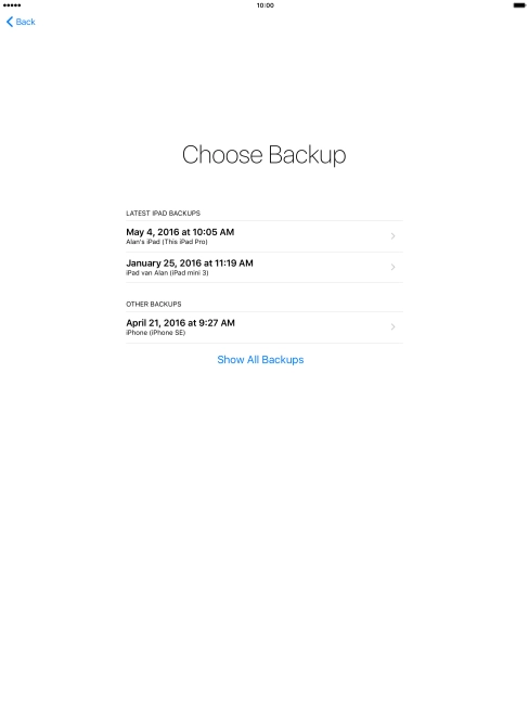 Press the required backup and your tablet restores the contents of the selected backup. Follow the instructions on the screen to complete the activation. Press the required backup and your tablet restores the contents of the selected backup. Follow the instructions on the screen to complete the activation.