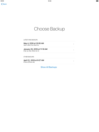 Press the required backup and your tablet restores the contents of the selected backup. Follow the instructions on the screen to complete the activation. Press the required backup and your tablet restores the contents of the selected backup. Follow the instructions on the screen to complete the activation.