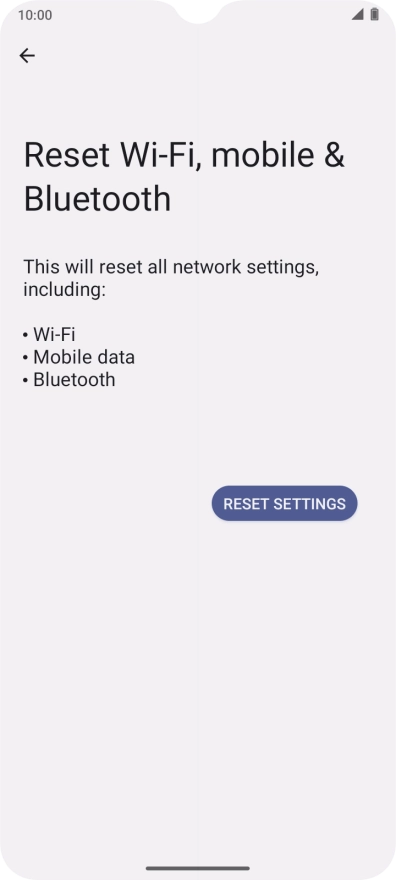 Press RESET SETTINGS. Press RESET SETTINGS.